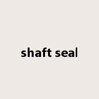 shaft seal是什么意思