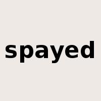 spayed是什么意思