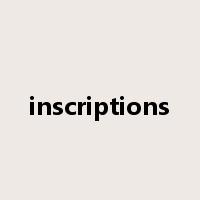 inscriptions是什么意思