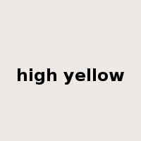 high yellow是什么意思