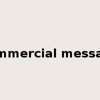 commercial message是什么意思