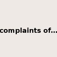 complaints of…是什么意思