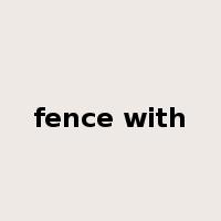 fence with是什么意思