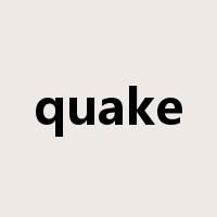 quake是什么意思