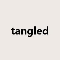 tangled是什么意思
