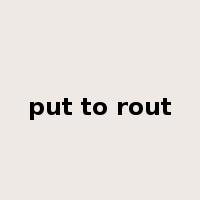 put to rout是什么意思