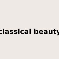classical beauty是什么意思