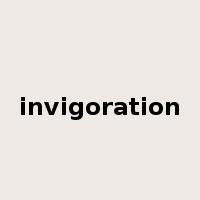 invigoration是什么意思