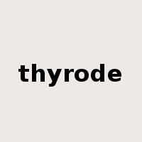 thyrode是什么意思