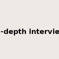in-depth interview是什么意思