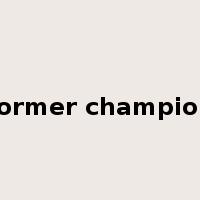 former champion是什么意思