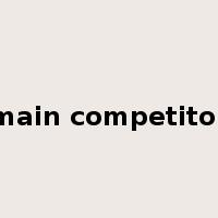 main competitor是什么意思