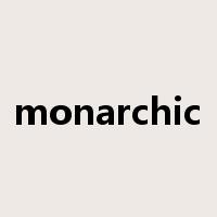 monarchic是什么意思