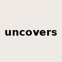 uncovers是什么意思