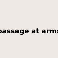 passage at arms是什么意思
