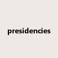 presidencies是什么意思