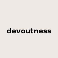 devoutness是什么意思