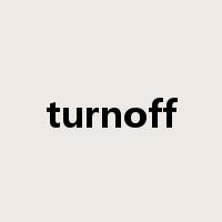 turnoff是什么意思