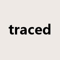 traced是什么意思