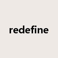 redefine是什么意思