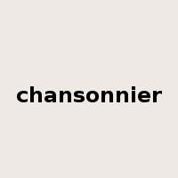 chansonnier是什么意思