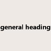general heading是什么意思