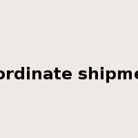 coordinate shipment是什么意思