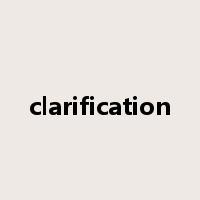 clarification是什么意思