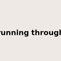 running through是什么意思