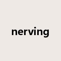 nerving是什么意思
