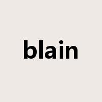 blain是什么意思