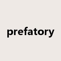 prefatory是什么意思
