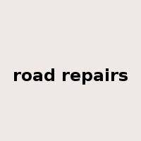 road repairs是什么意思