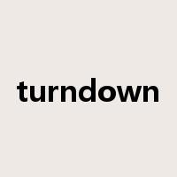 turndown是什么意思