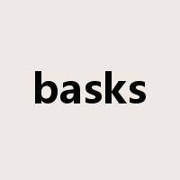 basks是什么意思