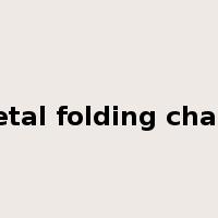 metal folding chairs是什么意思