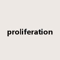 proliferation是什么意思