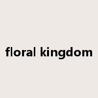 floral kingdom是什么意思