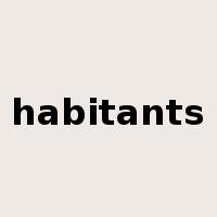 habitants是什么意思