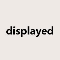displayed是什么意思