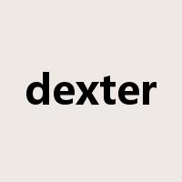 dexter是什么意思