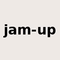 jam-up是什么意思