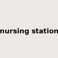 nursing station是什么意思