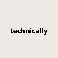 technically是什么意思
