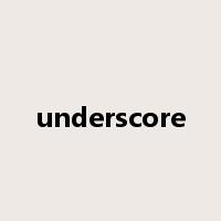 underscore是什么意思