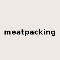 meatpacking是什么意思