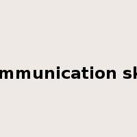communication skill是什么意思