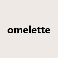 omelette是什么意思