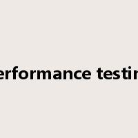 performance testing是什么意思