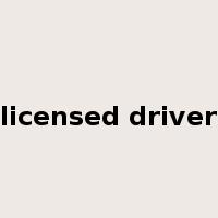 licensed driver是什么意思